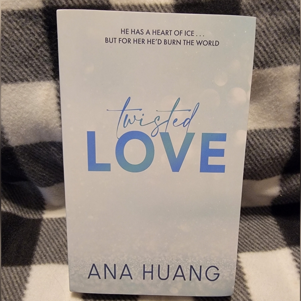 TWISTED LOVE Book 1 - BY ANA HUANG